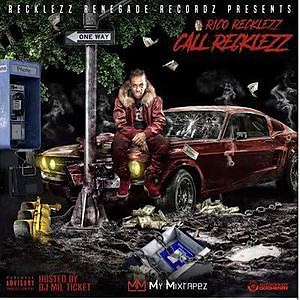 Listen to the mixtape "Call Recklezz." Listen to the mixtape "Call Recklezz."