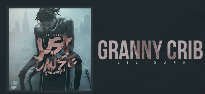 Granny Crib - Lil Durk